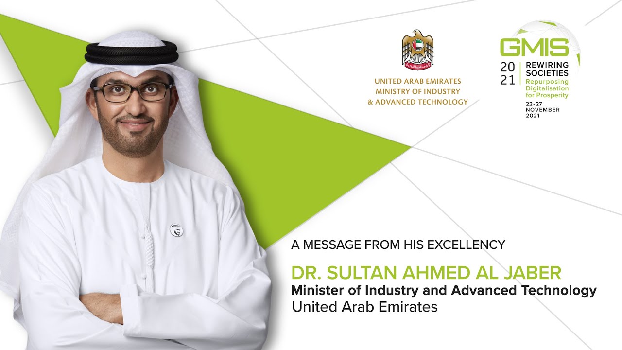 HE Dr Sultan Al Jaber Keynote Address - GMIS 2021 Opening Ceremony